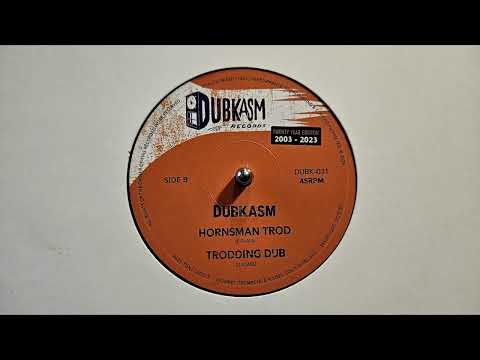 Hornsman Trod – Dubkasm – Trodding – DubDubkasm – Dubkasm Records – DUBK031A