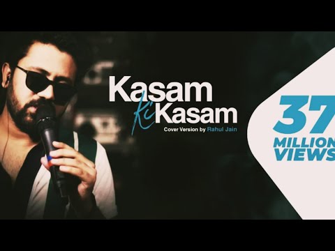 Kasam Ki Kasam - Rahul Jain  Unplugged Cover | Piano Version | Rahul Jain Unplugged Songs