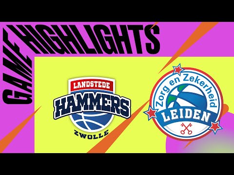 Landstede Hammers vs ZZ Leiden #BNXTLeague
