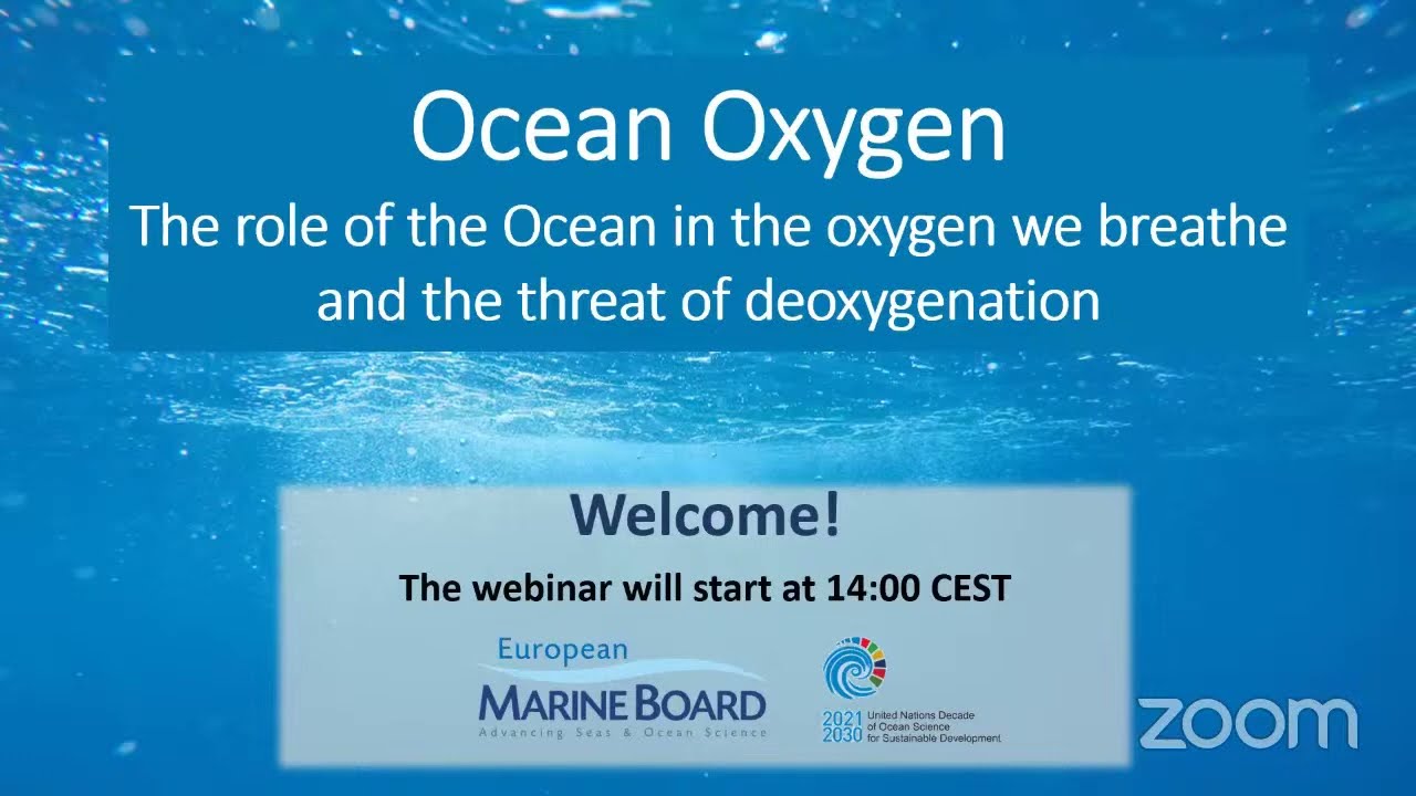 Ocean Oxygen: The role of the Ocean in the oxygen we breathe  and the threat of deoxygenation