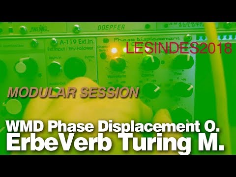 WMD PHASE DISPLACEMENT OSCILLATOR // TURING MACHINE // MAKE NOISE ERBE VERB