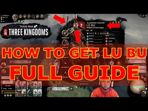 How To Get Lu Bu To Join Your Faction | Tutorial And Guide Total War Three Kingdoms | Campaign Mode