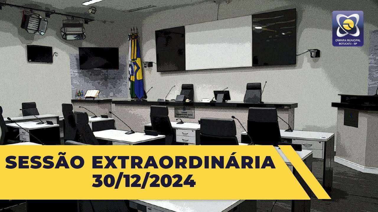Sessão Extraordinária 30/12/2024