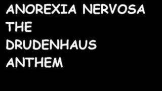 Anorexia Nervosa - The Drudenhaus Anthem