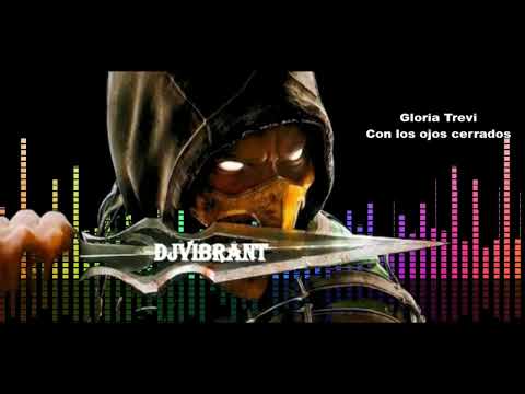 DjVibrant - Gloria Trevi - Con los ojos cerrados - Remix