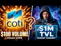 COTI: $10B Volume vs $1M TVL (Scam or Hidden Alpha?)