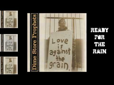 Ready for the Rain - Dime Store Prophets