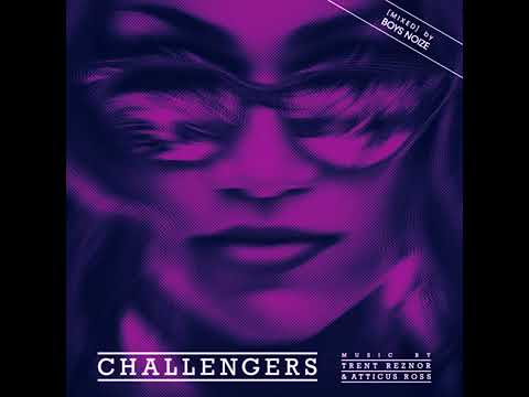 Challengers [MIXED] 2024 Soundtrack | Pre Signal [MIXED] by Boys Noize - Trent Reznor & Atticus Ross