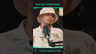 Download lagu Biar Gak Overthinking - ustadz Hanan Attaki mp3 Download lagu Biar Gak Overthinking - ustadz Hanan Attaki mp3