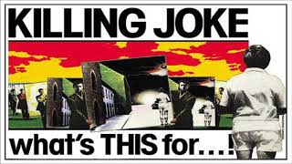 Killing Joke - Butcher (Peel Session)