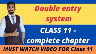 Double entry system | Class 11 | Accounts