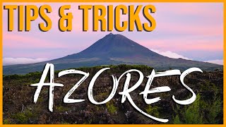 10+ Tips for the Perfect Trip to the Azores