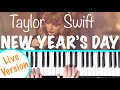 How to play NEW YEAR'S DAY - Taylor Swift Piano Tutorial [Chords Accompaniment]
