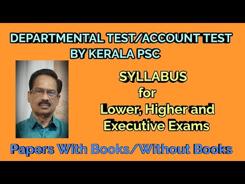 SYLLABUS - ACCOUNT TEST/DEPARTMENTAL TEST BY KERALA PSC -  Papers with/without Books