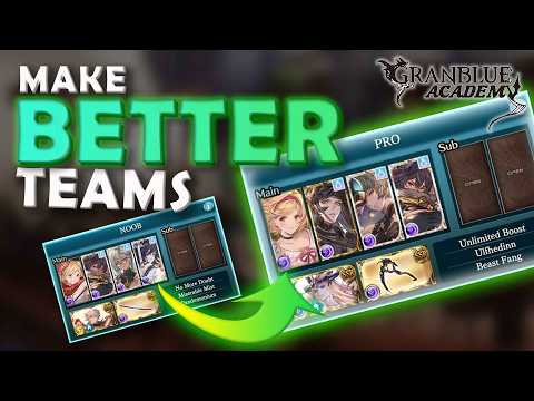 Build BETTER Teams in Granblue Fantasy - Granblue Academy (#1)