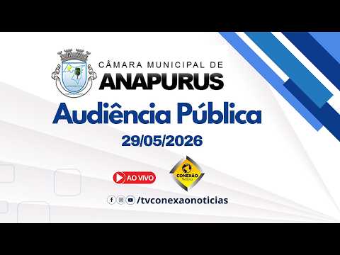 Audiência Pública 29/05/2026 - Câmara Municipal de Anapurus-MA