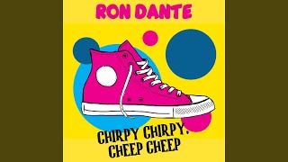 Chirpy Chirpy Cheep Cheep