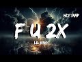 F U 2x Lil Baby Lyrics