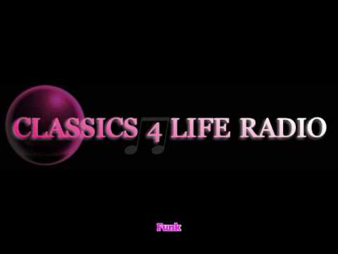 Funk Soul R&B Disco Old Skool Radio on line Classics 4 Life Radio