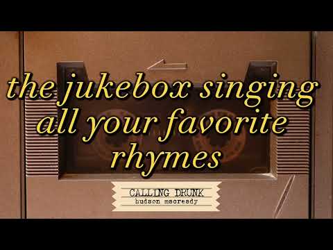 Calling Drunk - Hudson Macready