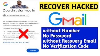 Hacked Gmail Account Recovery without Phone Number and Email 2025