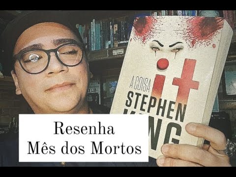 Resenha: IT, A Coisa 📚 Stephen King ☕ Mês dos Mortos