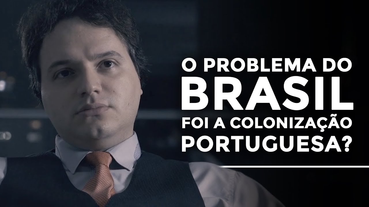 O problema do Brasil foi a colonização portuguesa? | Rafael Nogueira