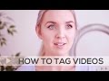 How to Tag Your Videos on Youtube | CHANNEL NOTES