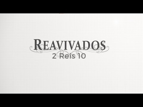 #Reavivados | II REIS 10