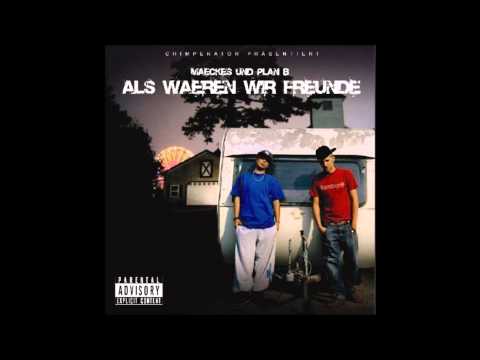Maeckes & Plan B - Als wären wir Freunde