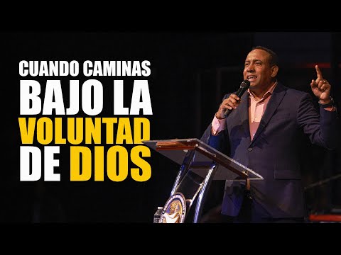 Cuando Caminas bajo la Voluntad de Dios - Pastor Juan Carlos Harrigan