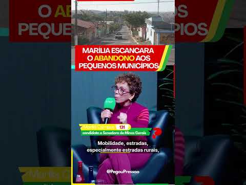 😫 Marília Campos escancara o abandono aos pequenos municípios de Minas Gerais