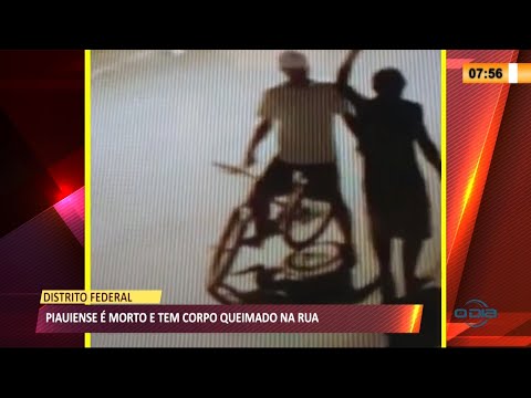 Piauiense é morto por dívidas com traficantes e tem corpo queimado no Distrito Federal 12 03 2021