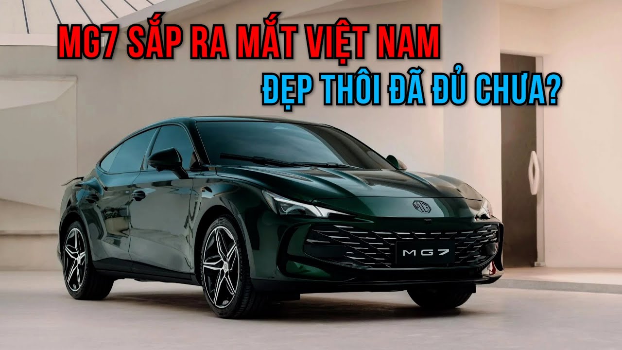 Giá từ 750 triệu, MG7 sắp về Việt Nam có gì để chinh phục khách Việt?