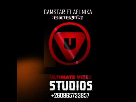 Camstar Ft Afunika - Is this Love ( A 2015 Release )