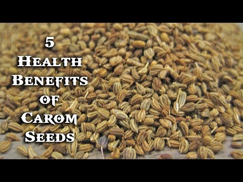 Carom Seeds Benefits for Health