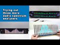 Three More Music Spectrum Analysers All That Glitters