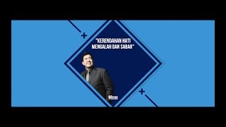 Download lagu KERENDAHAN HATI, MENGALAH DAN SABAR. mp3
