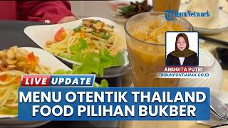 Sensasi Makanan Thailand di Pontianak, Restoran Hidden Gem Sra Bua Thai Jadi Buruan Warga