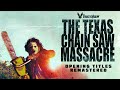 Opening Titles The Texas Chain Saw Massacre REMASTERED By TobattoVision