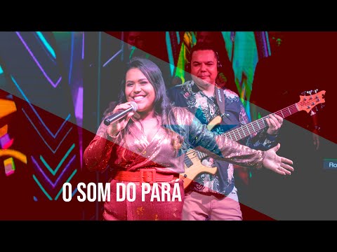 O SOM DO PARÁ - EXPRESSO PENTECOSTAL [Oficial]