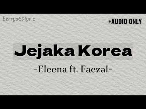 Eleena Harris - Jejaka Korea | AUDIO ONLY