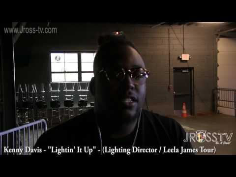 James Ross @ Kenny Davis - "Lighting Director / Leela James" - www.Jross-tv.com