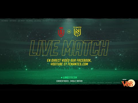 🟡 EN DIRECT | Live Match by V&B : Stade de Reims 🆚 FC Nantes 🎙