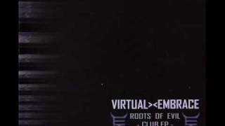 Virtual Embrace - Dementia (Negative Brain Remix)