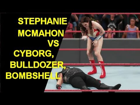 WWE 2K18 Stephanie McMahon vs Cyborg, BullDozer, Bombshell - Handicap Match