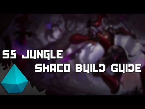 League of Legends: Season 5 Shaco Jungle Build Guide