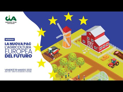 , title : 'La Nuova PAC - L'Agricoltura Europea del Futuro'