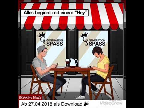 Alles beginnt mit einem “Hey“ Generation Spass - Hörprobe