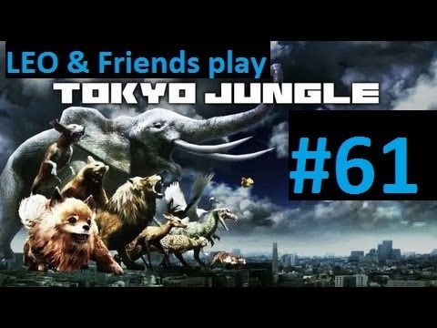 LEO & Friends play Tokyo Jungle - Part 61 - I am the chimp lord